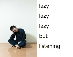 lazylistening